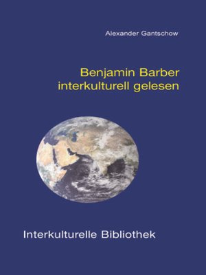 cover image of Benjamin Barber interkulturell gelesen